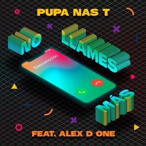 No Llamas Mas(feat. Alex D 1)