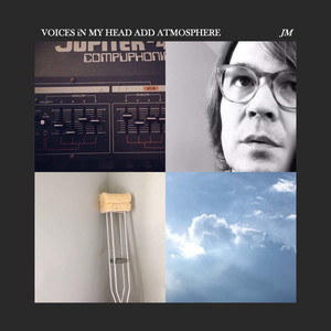 Voices in My Head Add Atmosphere