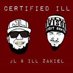 Certified ILL (Remastered|Explicit)