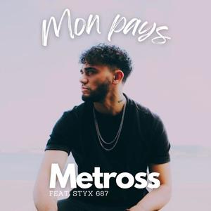 Mon pays (feat. Metross)
