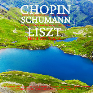 Chopin: Rondo à la krakowiak for Piano & Orchestra - Schumann: Konzertstueck for Piano and Orchestra - Liszt: Mephisto Waltz