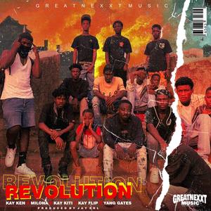 Revolution(feat. Kay Ken, Milona, Kay Kiti & Yang Gates) (Explicit)