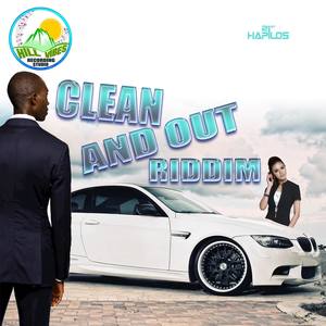 Clean & Out Riddim