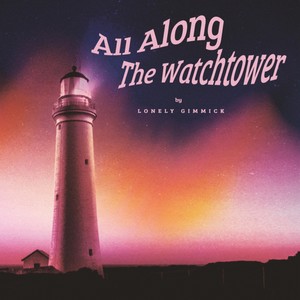 All Along the Watchtower (Inst.)