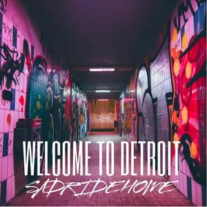 Welcome to detroit (Explicit)