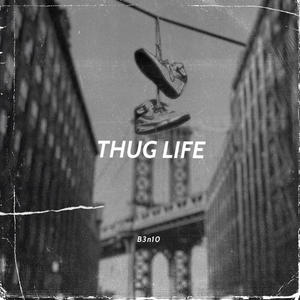 Thug Life (Explicit)