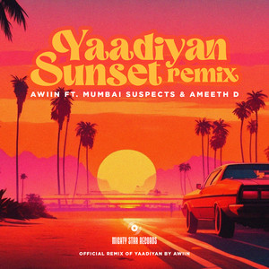 Yaadiyan Sunset (Remix|Explicit)
