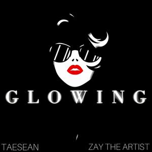 Glowing (feat. ZAY)