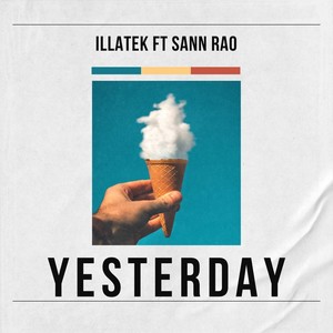 Yesterday(feat. Sann Rao)