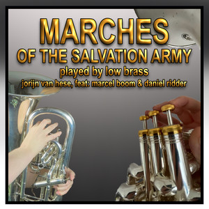 Marches of the Salvation Army Played by Low Brass (Baritone, Euphonium, Cimbasso & Tuba Multi-Tracks)