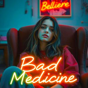 Bad Medicine