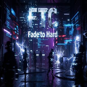 Fade to Hard