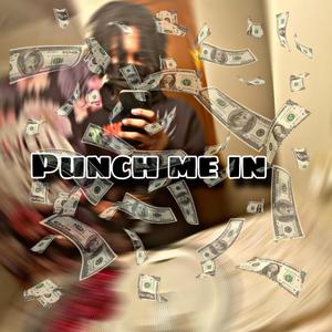 Punch Me In (Explicit)