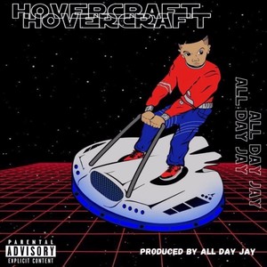 Hovercraft (Explicit)