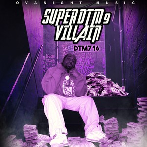 Super Dtm 9 Villain (Explicit)