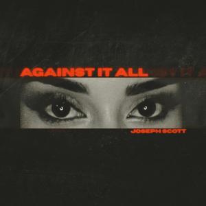 Against It All