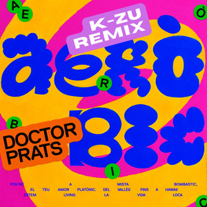 Aeròbic (K-ZU Remix)