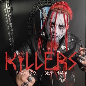 killers (feat. BENI-HANA & OSIRIS BEAT) (Explicit)