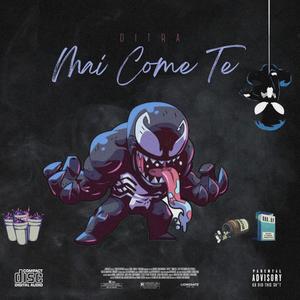 Mai Come Te (Explicit)