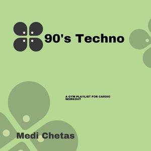 90's Techno - A Gym Playlist For Cardio Workout