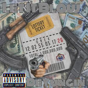 Let It Blow (Explicit)