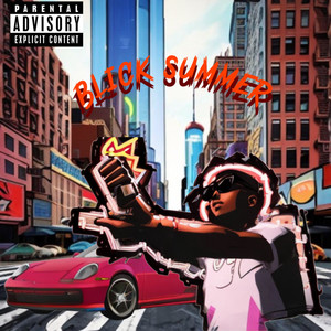 Blick Summer (Explicit)