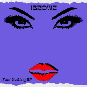 Fear Nothing EP (Explicit)