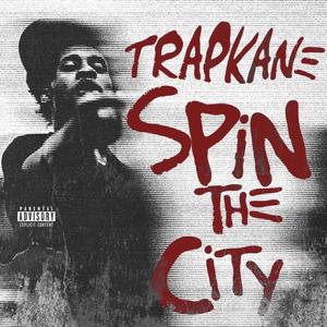 Spin The City (Explicit)