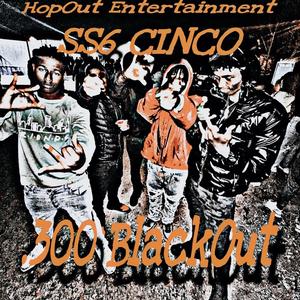 .300 BlackOut (feat. K-0ne) [Explicit]