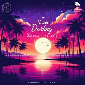 Sweet Darling (feat. BMT)