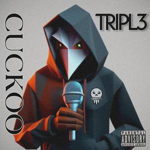 Cuckoo (feat. TRIPL3) (Explicit)
