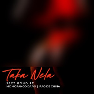 Taka Nela (Explicit)