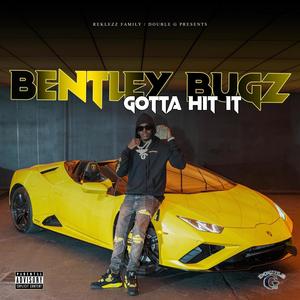 Gotta Hit It (Explicit)