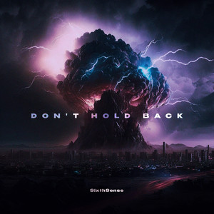 Don't Hold Back (Explicit)