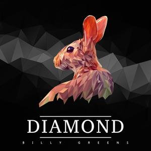 Billy Greens - Diamond (feat. Thomas Day & Munn)