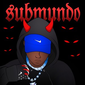 Submundo (Explicit)