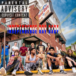 INDEPENDENCE DAY BABY (Explicit)