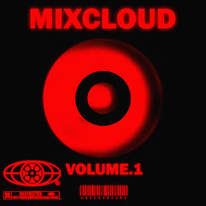 MIXCLOUD, Vol. 1 (Explicit)