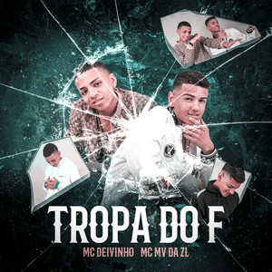 Tropa do F (Explicit)