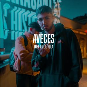 Aveces(feat. Lil tula) (Explicit)