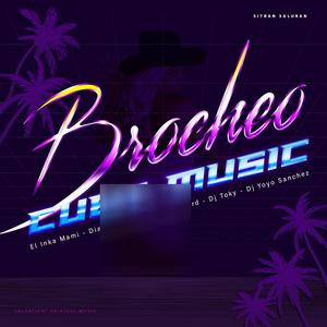 Brocheo (feat. El Inka Mami, Diamante Negro, Mk Record Estudio & Dj Toky master)