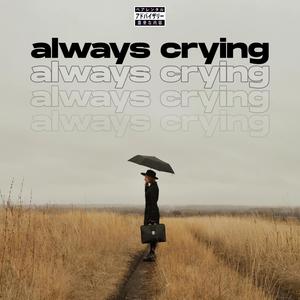 Always Crying (Radio Edit)