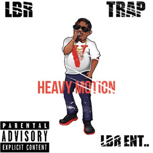 Heavy Motion (Explicit)