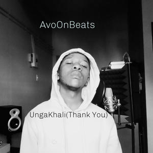 UngaKhali (Thank You)