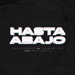 Hasta Abajo (feat. Notabeatz & BorisJr) [Explicit]