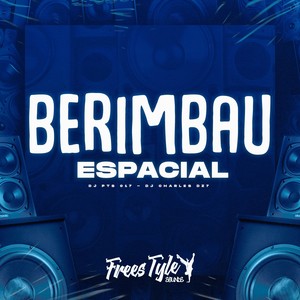 Berimbau Espacial (Explicit)