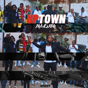 Up Town Badness (Explicit)
