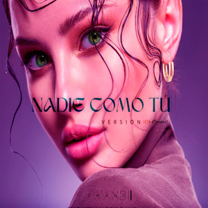 Nadie Como Tu (Explicit)