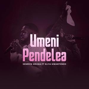 Umenipendelea (feat. Eliya Mwantondo)