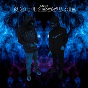 No pressure (Explicit)